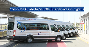 Complete Guide to Shuttle Bus Services in Cyprus for Travellers (2026)